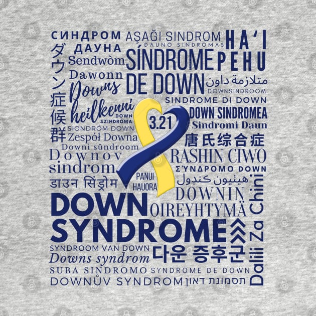 World Down Syndrome Day - Languages - March 21 by A Down Syndrome Life